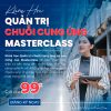 Khóa Học Quản Trị Chuỗi Cung Ứng Cơ Bản Nâng Cao Masterclass