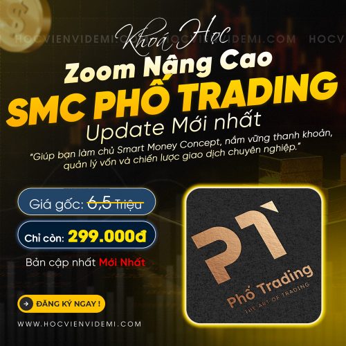 Khóa học SMC Nâng Cao từ Phố Trading Mới Nhất