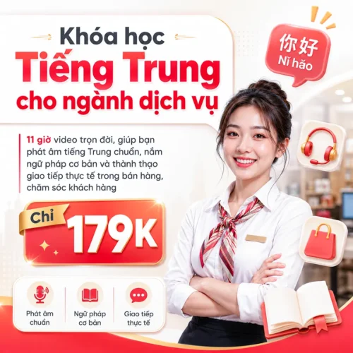 Khóa học Tiếng Trung cho ngành dịch vụ