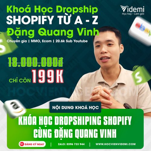 Khóa Học Dropshipping Shopify Đặng Quang Vinh Mới Nhất