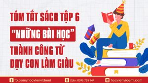 Dạy Con Làm Giàu Tập 6 Những Câu Chuyện Thành Công