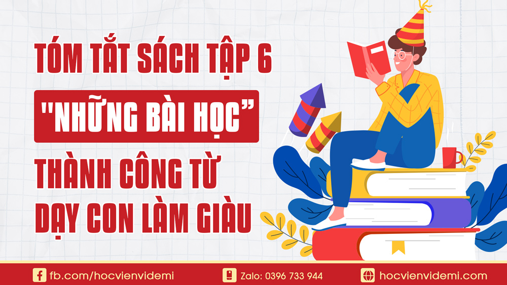 Dạy Con Làm Giàu Tập 6 Những Câu Chuyện Thành Công