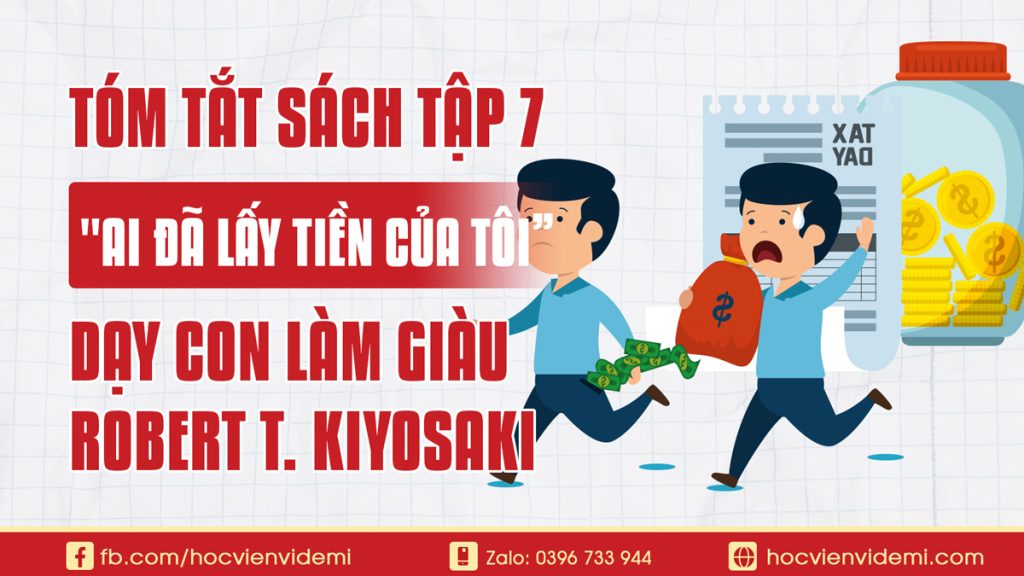 Review Chi Tiết Sách Dạy Con Làm Giàu Tập 7, Ai Đã Lấy Tiền Của Tôi