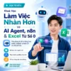 Khoá Học Làm Việc Nhàn Hơn Với Ai Agent, N8n Excel Từ Số 0