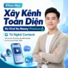 Khóa Học Xây Kênh Toàn Diện No Viral No Money Premium 6 Từ Nghề Content