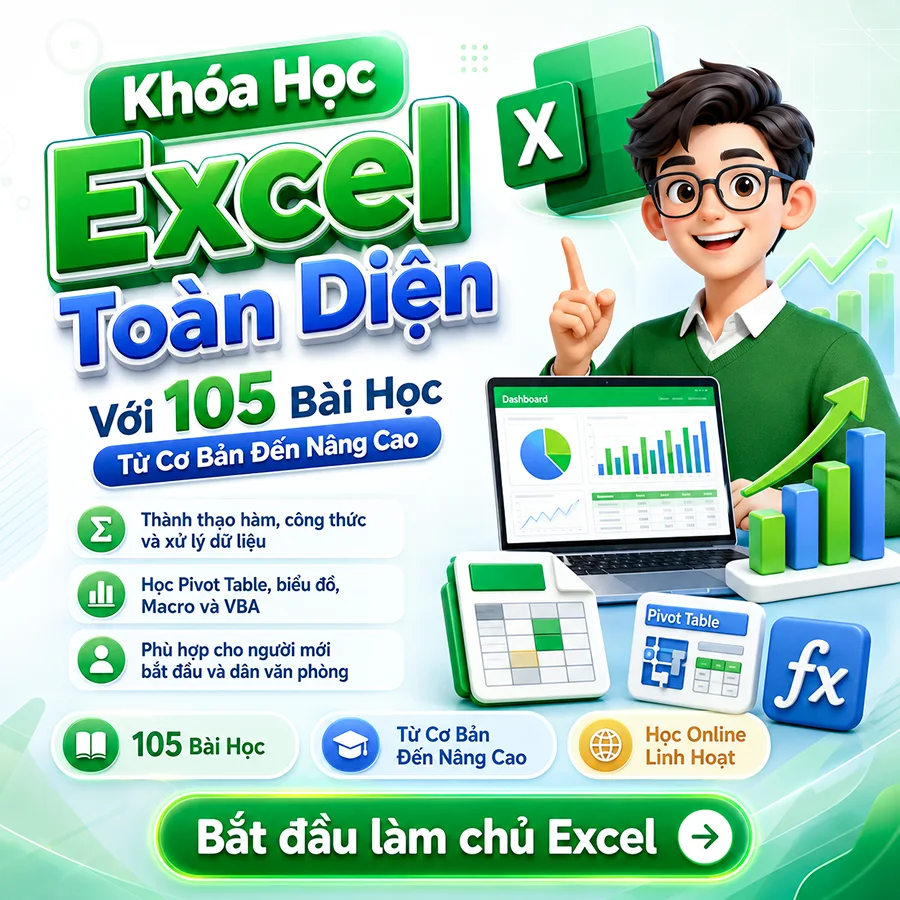 Khóa Học Excel Toàn Diện Với 105 Bài Học Từ Cơ Bản Đến Nâng Cao